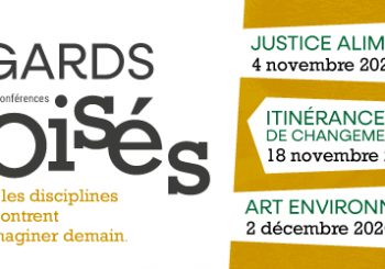Regards croisés : quand les disciplines se rencontrent pour imaginer demain